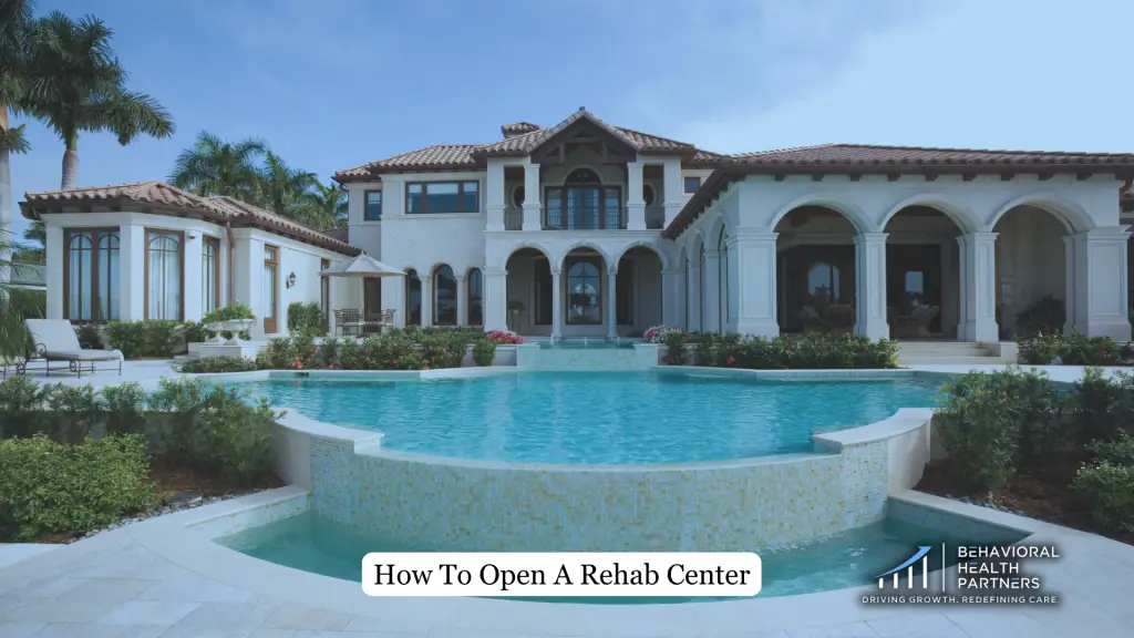 How to open a rehab center